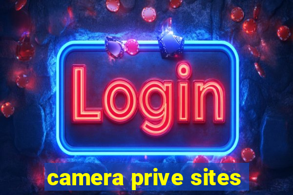 camera prive sites